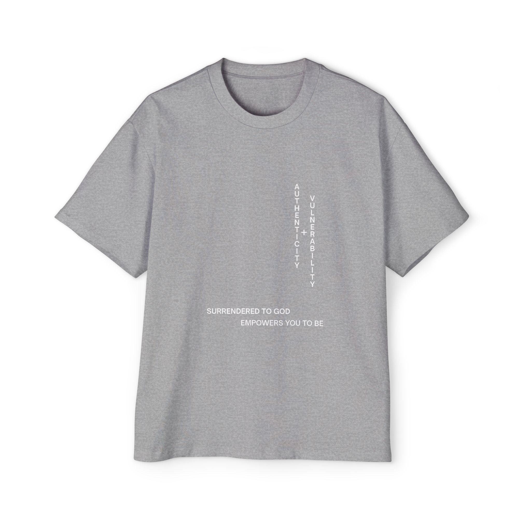 Oversized Tee — “Surrendered to God Empowers You to Be” Inspirational Shirt