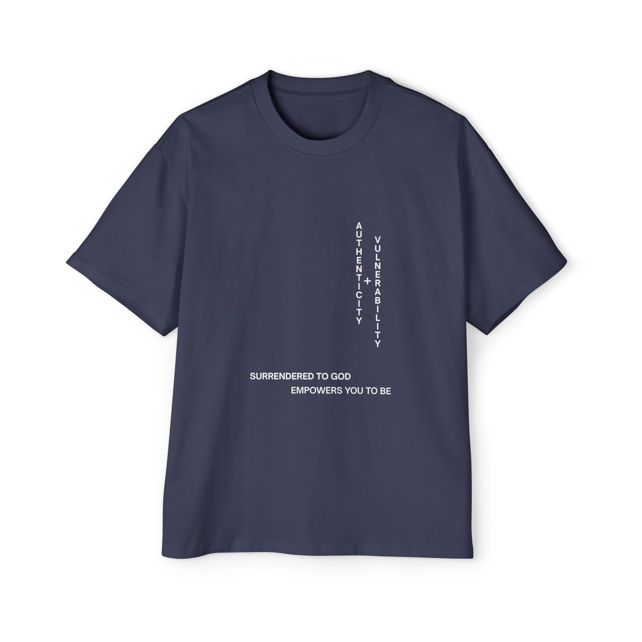 Oversized Tee — “Surrendered to God Empowers You to Be” Inspirational Shirt