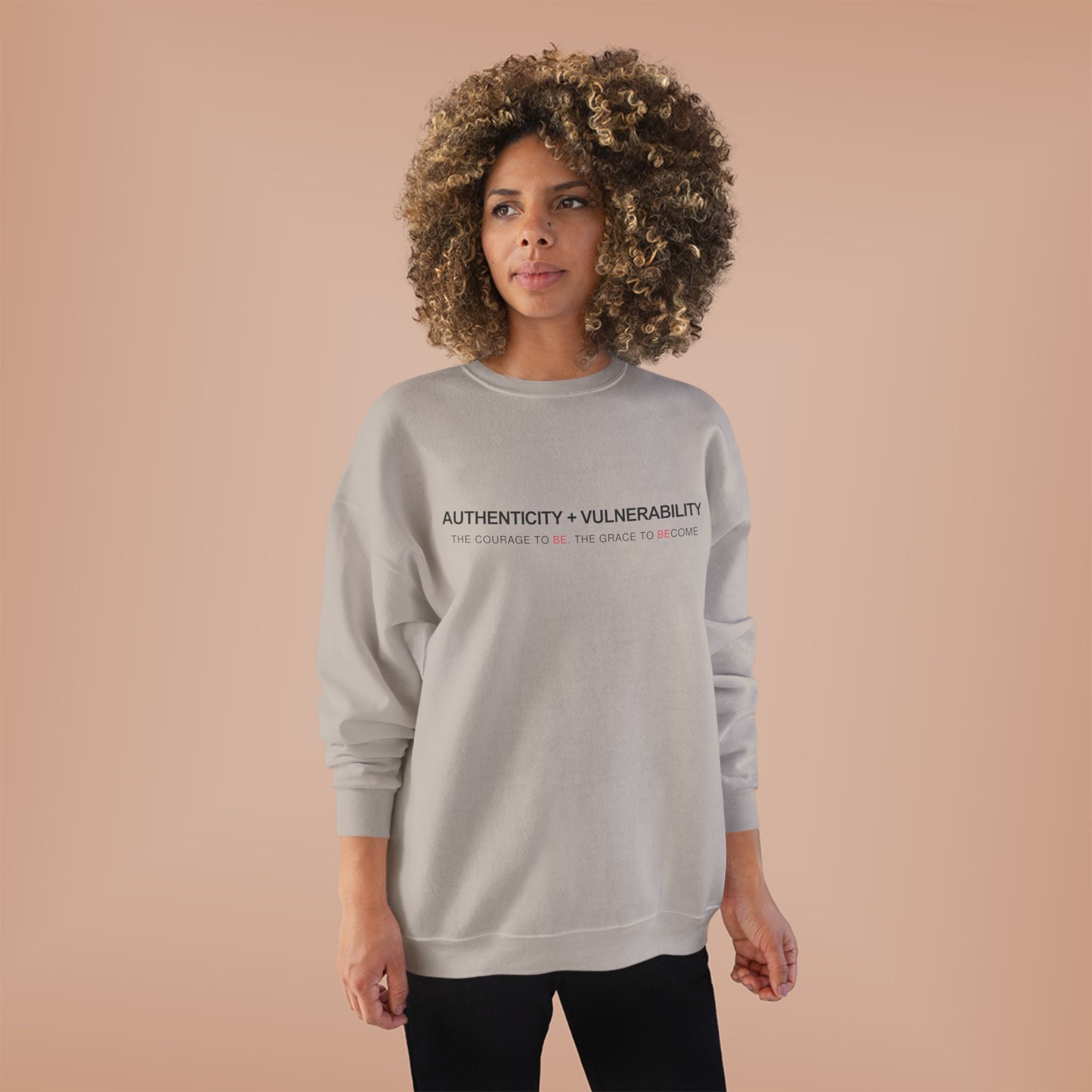Authenticity + Vulnerability Crewneck Sweatshirt