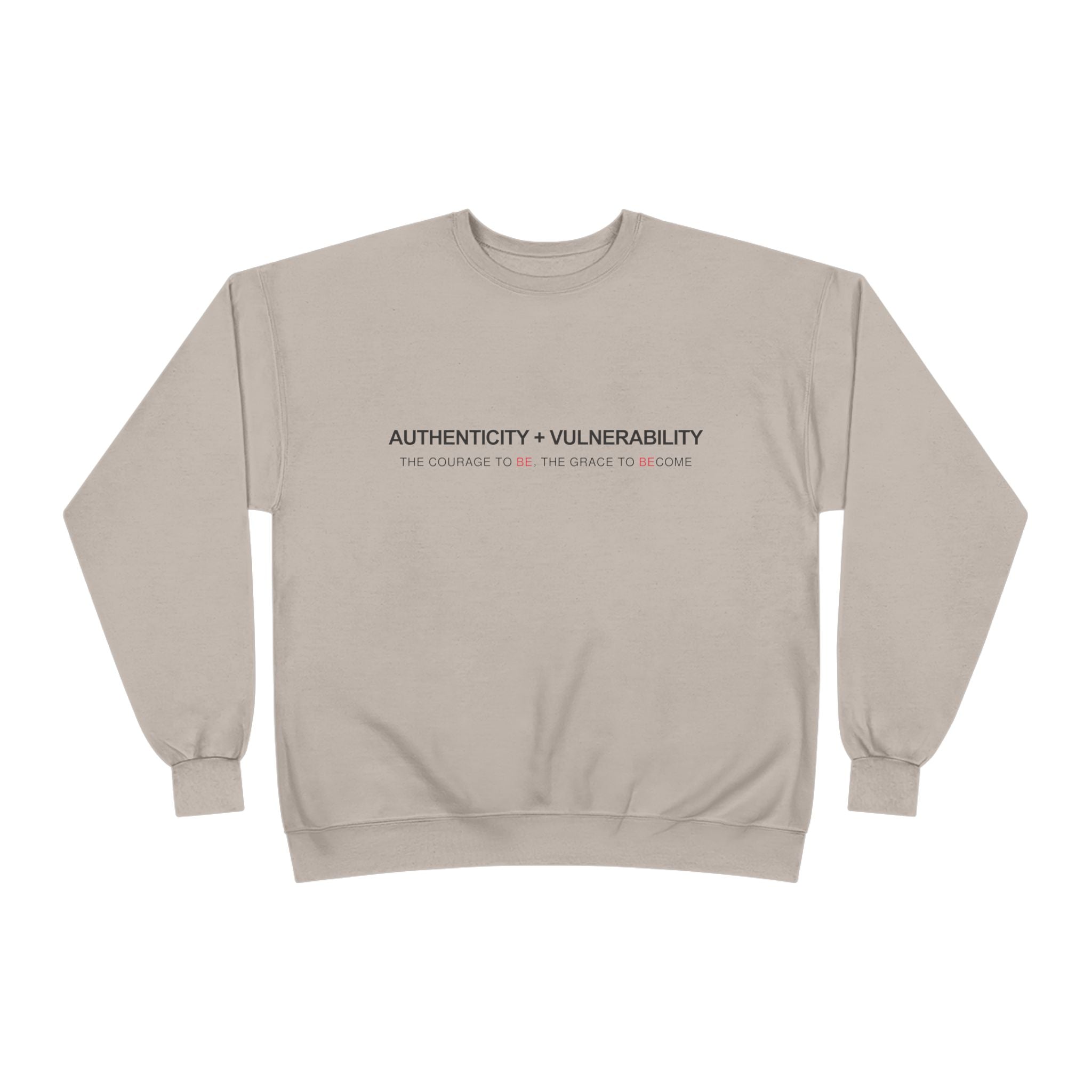 Authenticity + Vulnerability Crewneck Sweatshirt