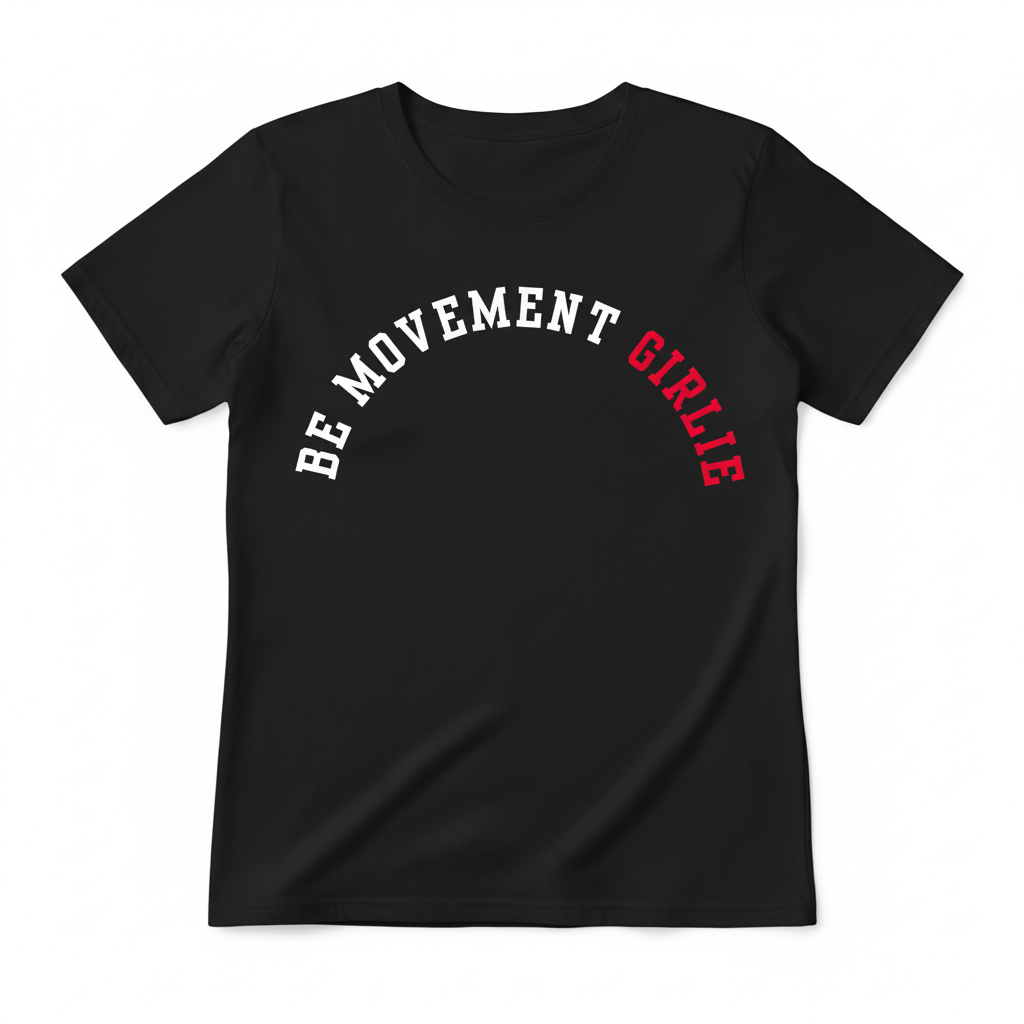 BE Movement Girlie Tee Product Photo